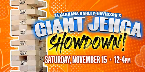 Giant Jenga Showdown at Texarkana H-D