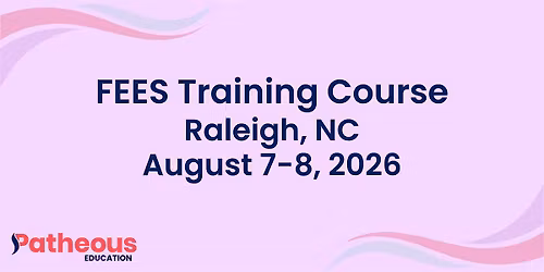 Patheous Health FEES Training Course Raleigh, North Carolina