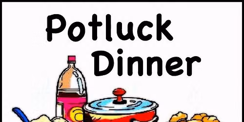 Pot Luck Dinner 