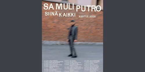 SAMULI PUTRO - SIIN\u00c4 KAIKKI