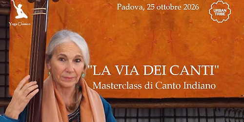 LA VIA DEI CANTI - MASTERCLASS CONDOTTA DA BARBARA ZOLETTO