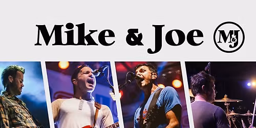 Mike & Joe