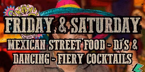 Weekend Fiestas at Saint Diablo