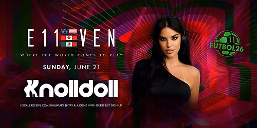 KnollDoll | Live Concert Party Miami | E11EVEN