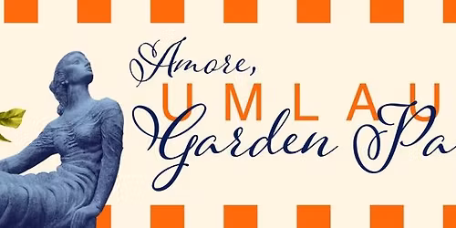 Amore, Garden Party