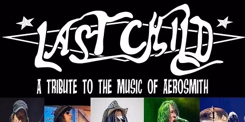 Last Child NYC - Aerosmith Tribute Band