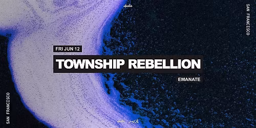 TOWNSHIP REBELLION