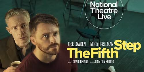 NT LIVE: The Fifth Step