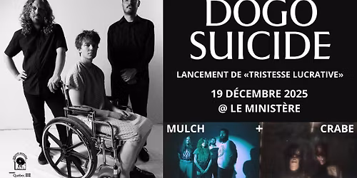 Lancement de Dogo Suicide (+ Crabe et Mulch) au Minist\u00e8re