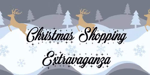 Annual Christmas Shopping Extravaganza 