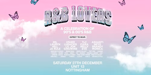 R&B Lovers - Saturday 27th December - Unit 13 Nottingham
