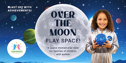 Achievements ABA Family Fun Day at Over The Moon Play Space
