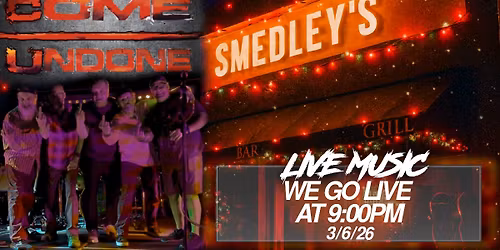 Come Undone Returns to Smedley's