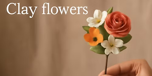 Clay Flowers Workshop