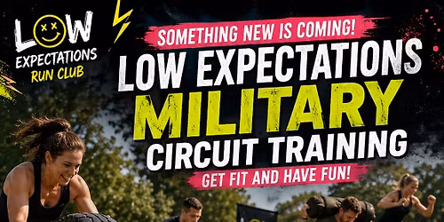 Low expectations- Military circuit 