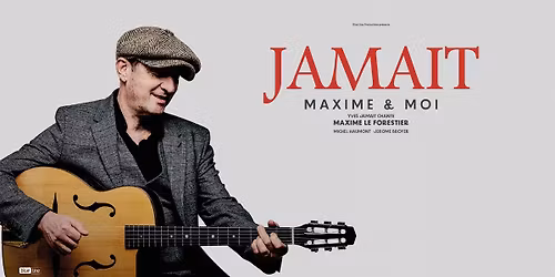 Yves Jamait \/ Maxime et Moi - L'Europ\u00e9en, Paris (75)
