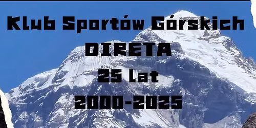 25 LAT KLUBU SPORT\u00d3W G\u00d3RSKICH DIRETA - WYSTAWA FOTOGRAFICZNA WERNISA\u017b