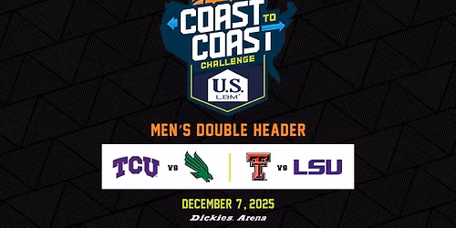Parking Coast to Coast Challenge: Coast to Coast Challenge: LSU vs Texas Tech, TCU vs North Texas