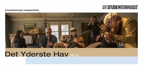 Det Yderste Hav \/\/ Studenterhuset, Aalborg