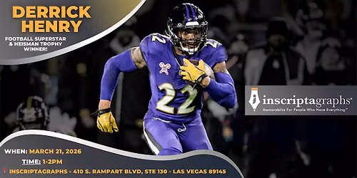 Inscriptagraphs Presents: Derrick Henry Autograph Signing in Las Vegas!