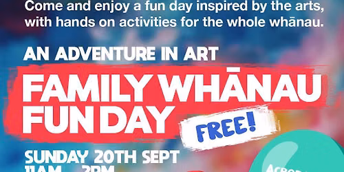 An Adventure in Art  Family Wh\u0101nau Fun Day! 