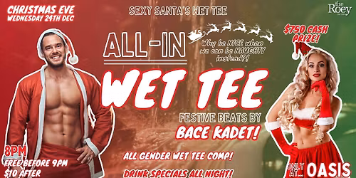 Xmas Eve SEXY SANTA'S WET TEE \ud83c\udf85\ud83c\udffd\ud83d\udca6 wicked beats by BACE KADET