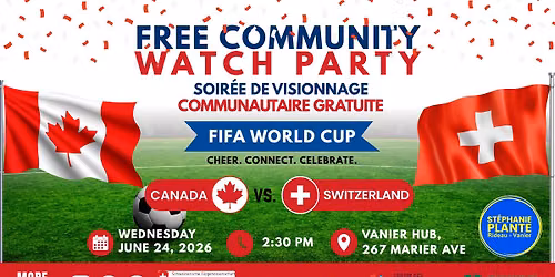 Free Community Watch Party FIFA WORLD CUP \u2013 Canada vs Switzerland