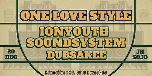 One Love Style - Ionyouth Soundsystem + Dubsakee
