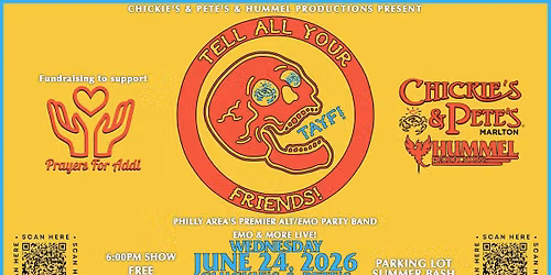 Tell All Your Friends! Parking Lot Summer Bash @ Chickie's & Pete's Marlton