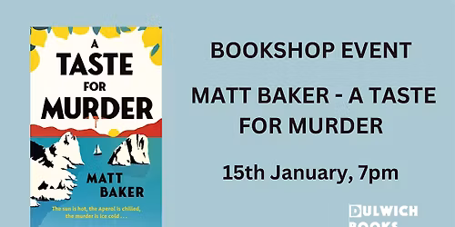 Matt Baker - A Taste For M**der