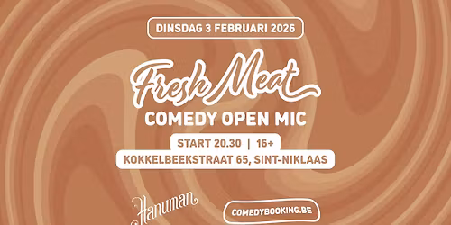 Fresh Meat Comedy Open Mic - Sint-Niklaas
