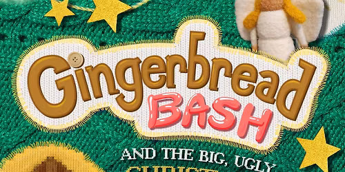 The Gingerbread Bash!