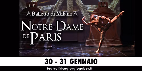 Notre-Dame de Paris | Balletto di Milano