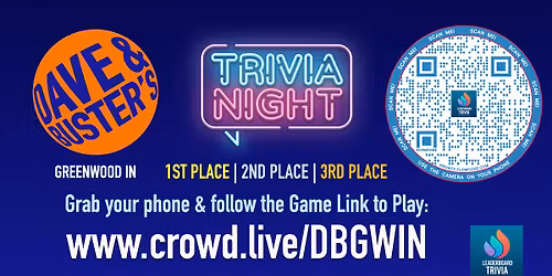 Leaderboard Trivia @ Dave & Buster's Greenwood