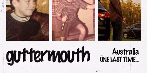 GUTTERMOUTH - Last Ever Australian Show 