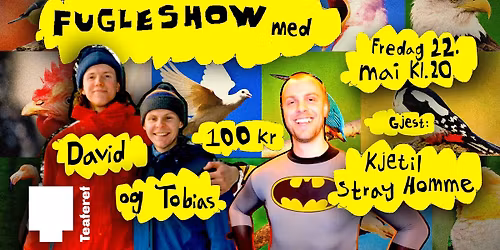 Fugleshow med David og Tobias!