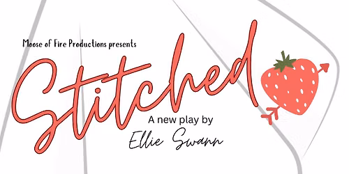 Stitched - a new play by Ellie Swann