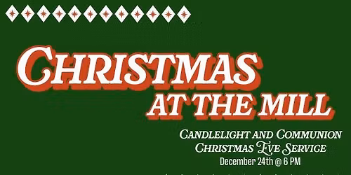 Christmas Eve Candlelight and Communion