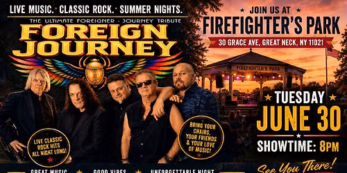FOREIGN JOURNEY-Great Neck Summer Concert