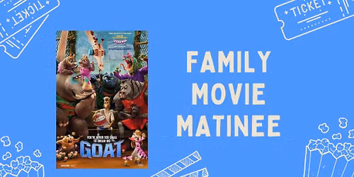 Family Movie Matinee
