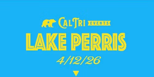 2026 Cal Tri Lake Perris - 4.12.26