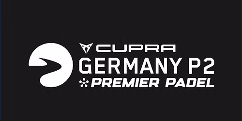 CUPRA Germany Premier Padel P2 - Runde 1
