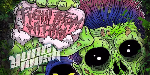Fight From Within, Yung Mosh, Better Empty, Veinrot LIVE @ Ray Leo\u2019s at Lamasco