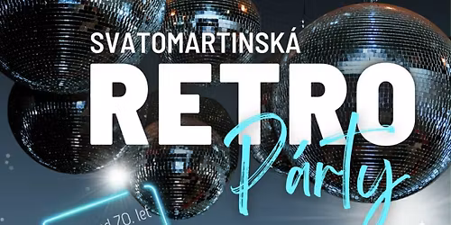 Svatomartinsk\u00e1 retro p\u00e1rty