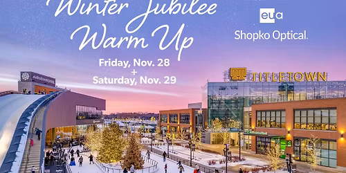 Winter Jubilee Warm Up presented by EUA + Shopko Optical