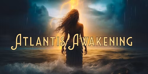 Atlantis Awakening - Day Retreat & Workshop with Charlotte Redfearn & Jonathan Halstead