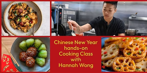 Chinese New Year \u2013 Hands-On Cooking with Hannah Wong