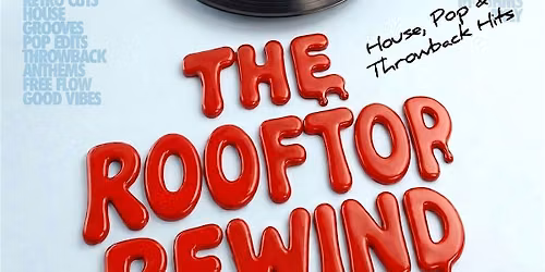 No Disturbance Presents : The Rooftop Rewind