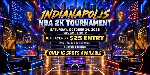 Indianapolis NBA 2K Tournament
