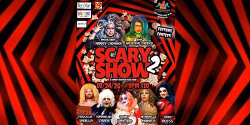 Scary Show - A Comedy Horror Drag Show